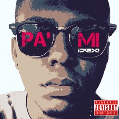 Young Dex - Pa' Mi