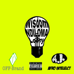 Wisdom - NDILOMA Produced by LOony Is noRmAL