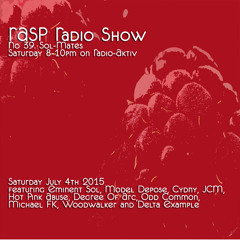 RASP Radio Show No.39 Sol-Mates 04/07/2015