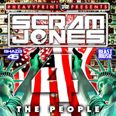 SCRAM JONES "4 THE PEOPLE" (JULY 4TH MIXXX)