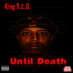 Until Death By King S.C.O.