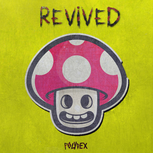 Polydex - Revived