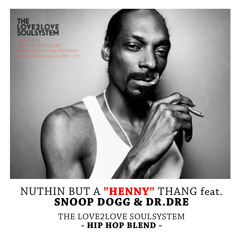 L2L G - Thang Henny Feat.Snoop Dogg +DrDRe 05072015 Master