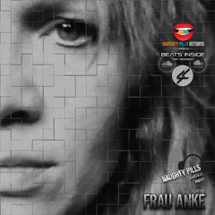 NAUGHTY PILLS Podcast #057 - FRAU ANKE