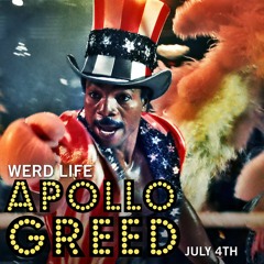 Werd Life - "Apollo Greed"