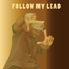 Follow My Lead RMX (Beat  Originally Prod. by 9th Wonder)