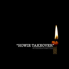 Howie Takeover