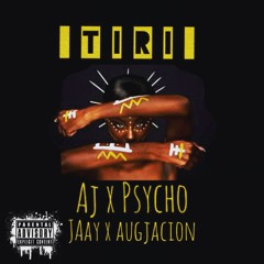 Anibe BinIsa - Tiri | ( Featuring PsychoYP & Jaay & Augjacion )