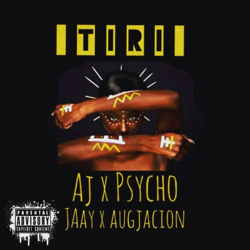 Anibe BinIsa - Tiri | ( Featuring PsychoYP & Jaay & Augjacion )