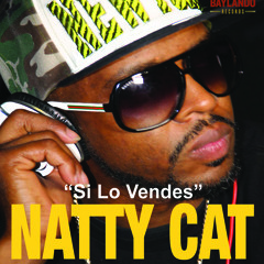 SI LO VENDES - Natty Cat - Sonido Baylando