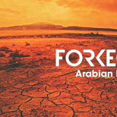 Forkech- Arabian Breeze (original Mix) Out Now On Beatport