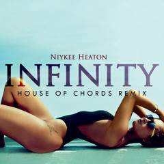 Infinity (House of Chords Remix)