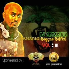 Dj Abyssinia Refix 3
