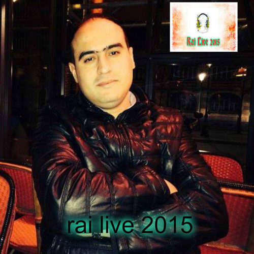 Stream Cheb Amine Matlo - Cheft Kolchi by rai live 2015 | Listen online for  free on SoundCloud