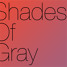 Shades of Grey (Ft. Delaney Jane)