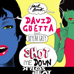 David Guetta  Swtk Feat Vassy - shot me down  (krlos Beat Rework 2k15)