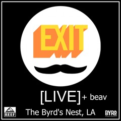 [Live] @ The Byrds Nest, LA - #ReefEXITLA