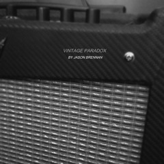 Vintage Paradox -  An original song