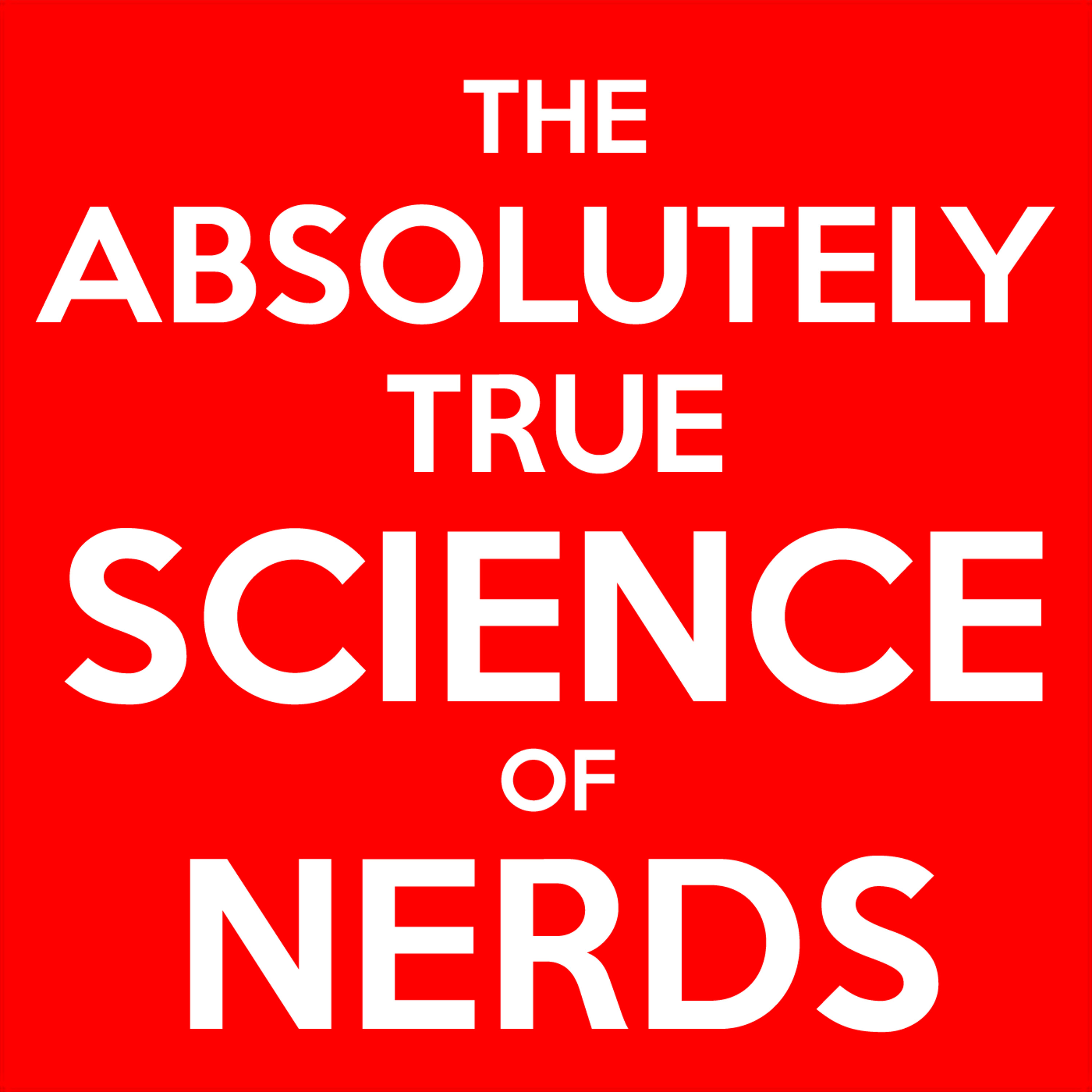 Science Of Nerds - Episode 1 episode artwork
