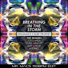 Vengeance X Ruby Prophet - Breathing In The Storm (Mr. Macs Zoolanda Hard Bounce Edit) *FREE D/L*
