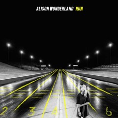 Alison Wonderland - Run (Blaine Stranger Remix)