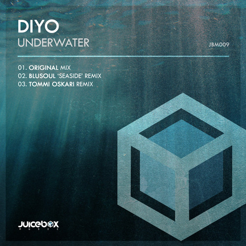 Diyo - Underwater (Tommi Oskari Remix) [Juicebox Music]