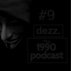 1990 Podcast - Episode 9