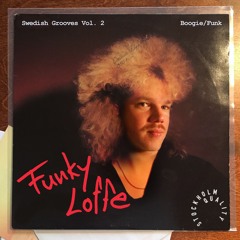 Funky Loffe - SWEDISH GROOVES VOL.2 BOOGIE FUNK