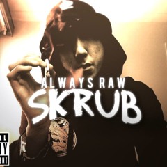 Always Raw