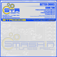 Better Choice - Crime Time (Hardstyle Mafia Remix)