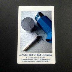 Nights         [A Pocket Full Of Bad Decisions]