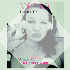 Tove Lo - Habits (Moelectro Tiefgrund Remix)