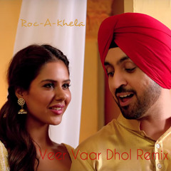 Veer Vaar | Extended Dhol Mix | Diljit Dosanjh