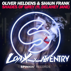 Oliver Heldens - Shades Of Grey (LoaX vs Aventry Remix)