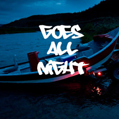 Kinz - Goes All Night (Prod. MKSB) [FREE DOWNLOAD]