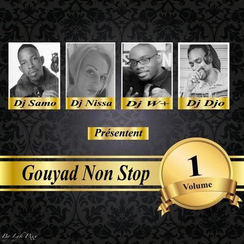 Dj Samo X Dj Nissa X Dj WPlus X Dj Djo - Gouyad Non Stop Mix Vol.1 (320kbps)