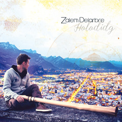 Zalem Delarbre - Holodidg