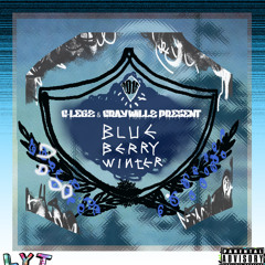C - LeGz & Cray Willz Present- - Blueberry Winter 2015 - 06 Aint A Thang To Me -ft. Pascal & Rawjaws