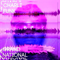 Charli Funk - Forget It [#GrandNational]