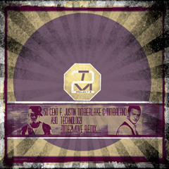 50 Cent feat. Justin Timberlake & Timbaland – Ayo Technology (Time2Move Remix)