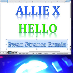 Allie X - Hello (Ewan Strauss Remix)