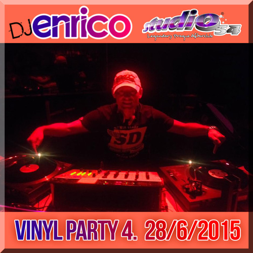 DJ Enrico - Live At Vinyl Party Vol 4. Studio 54 - 28/6/2015