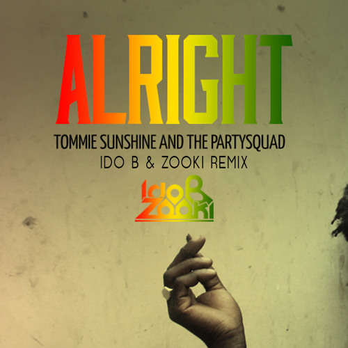 Tommie Sunshine & The Partysquad - Alright (Ido B & Zooki Remix)