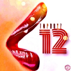 Boca 12 - TMPBOYZ by. Gaia Beat