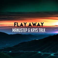 Fly Away (Ft. Krys Talk Mix)