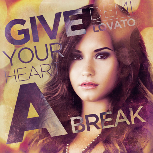 Stream Demi Lovato Give Your Heart A Break Initiate Dj Tool By Initiate Hardstyle Listen Online For Free On Soundcloud