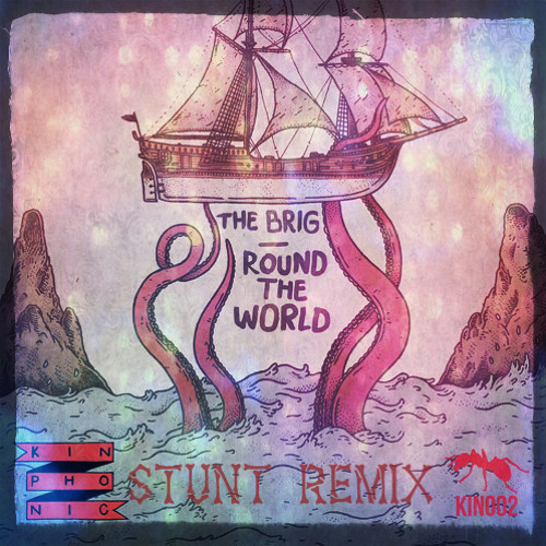 The Brig - Round the World (Steve Stunt RemiX)