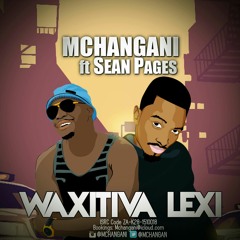 WaxiTiva Lexi Ft.SeanPages