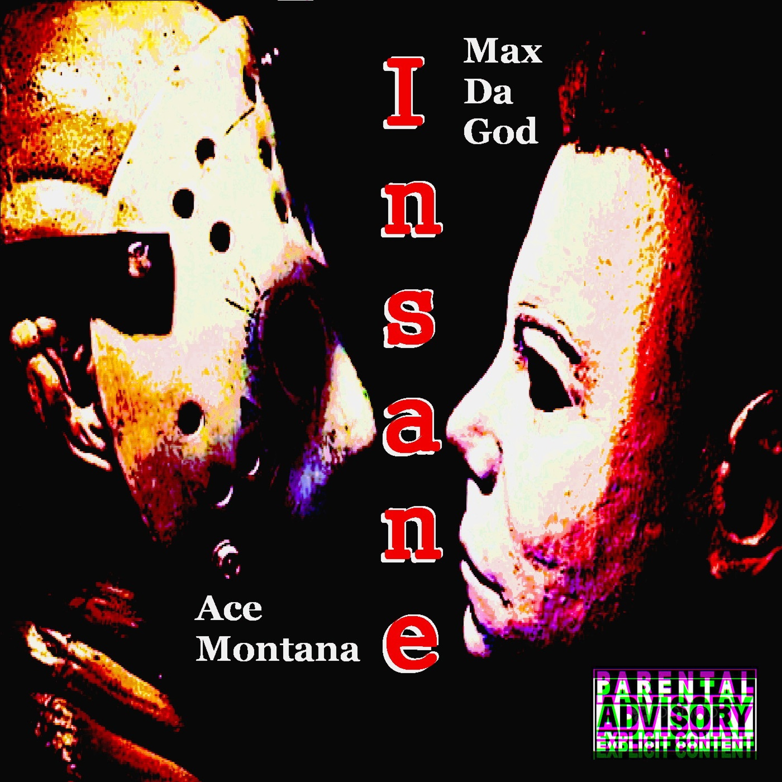 Ace Montana x Max Da God - Insane episode artwork