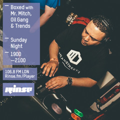 Rinse FM Podcast - Boxed w/ Trends, Grandmixxer + General Courts - 5th July 2015